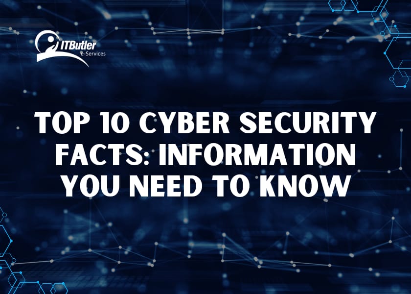 Top 10 Cyber Security Facts Information You Need to Know