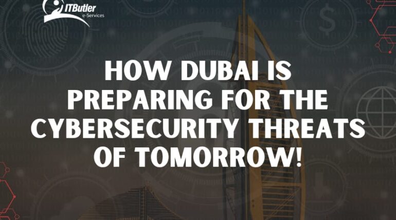 How Dubai is Preparing for the Cybersecurity Threats