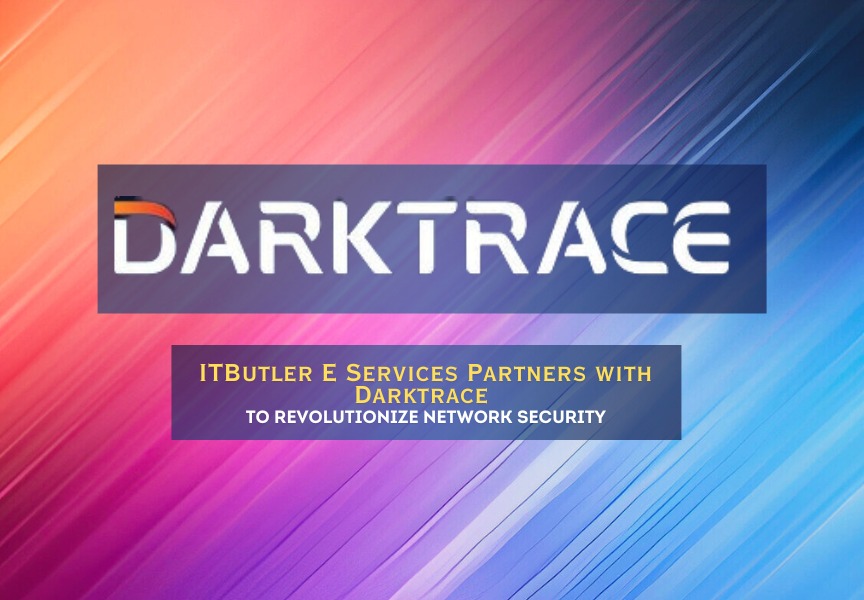 ITButler Partners with Darktrace to Revolutionize Network Security