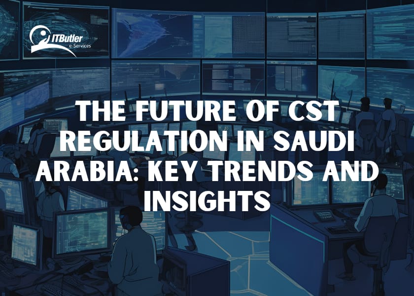 CST Regulation-Future Trends and Insights in Saudi Arabia