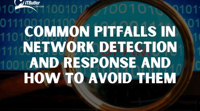 Common Pitfalls in Network Detection and Response and How to Avoid Them