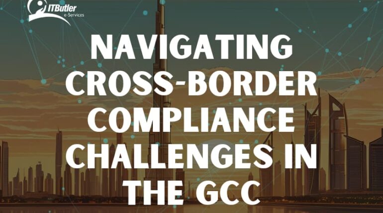 Navigating Cross-Border Compliance Challenges in the GCC