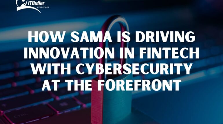 How SAMA is Driving Innovation in Fintech with Cybersecurity at the Forefront