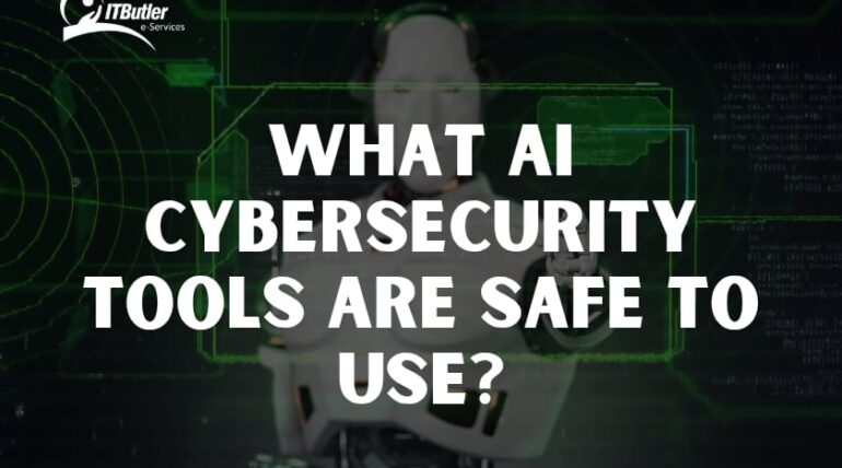 What AI Cybersecurity Tools Are Safe to Use?