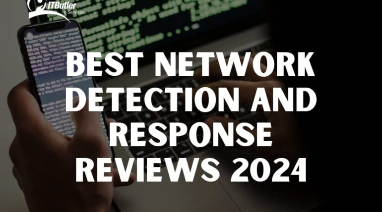 Best Network Detection and Response Tools Reviews 2024