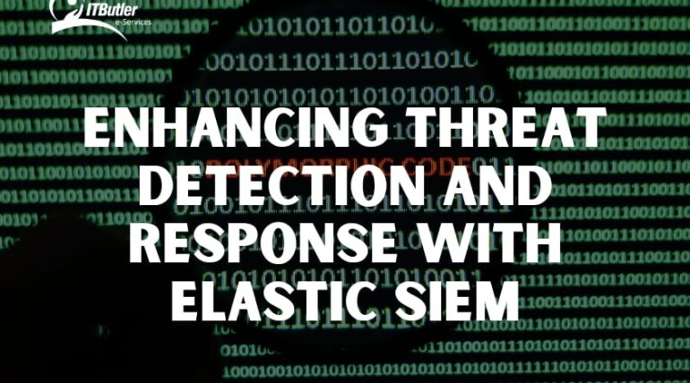 Enhancing Threat Detection and Response with Elastic SIEM