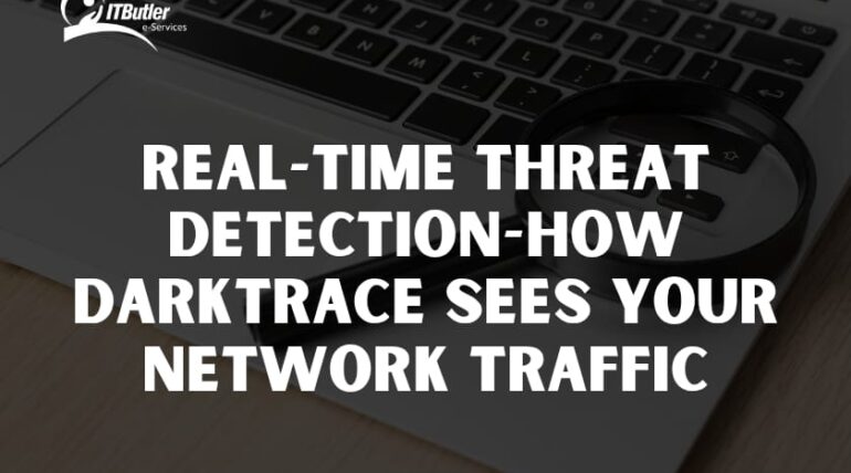 Real-Time Threat Detection-How Darktrace Sees Your Network Traffic