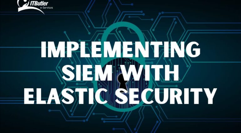 Implementing SIEM with Elastic Security