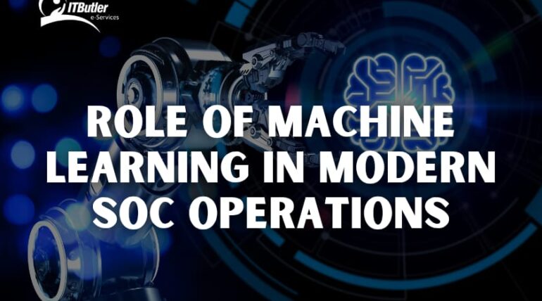 Role of Machine Learning in Modern SOC Operations