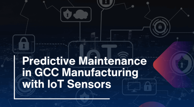 Predictive Maintenance in GCC Manufacturing with IoT Sensors