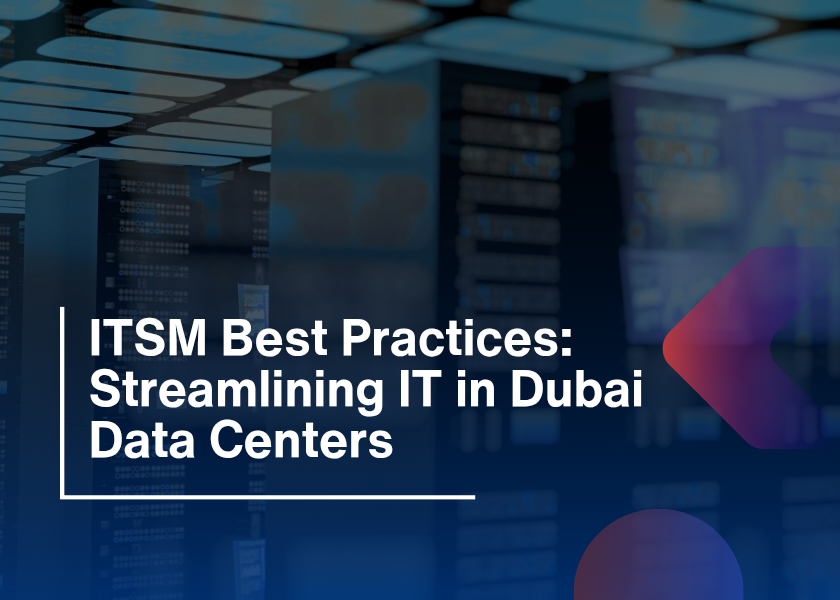 Resource Augmentation Services UAE-ITSM Best Practices