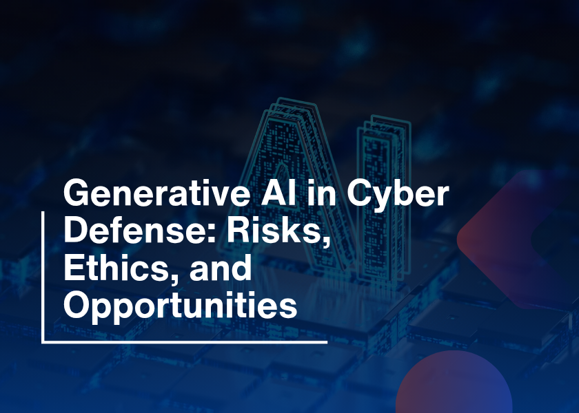 Generative AI in Cyber Defense-Risks, and Ethics