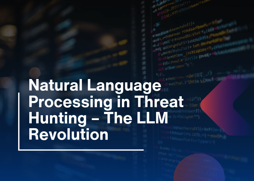 Natural Language Processing-The LLM Revolution in Cyber