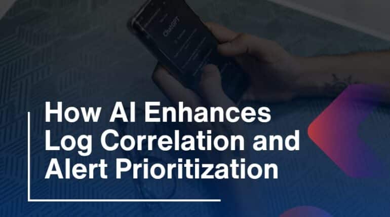 How AI Enhances Log Correlation and Alert Prioritization