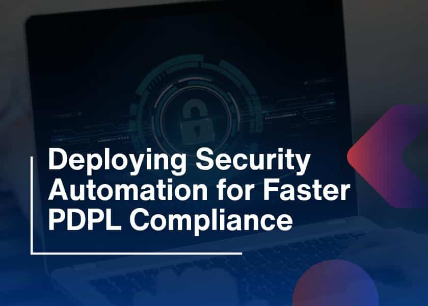 Security Automation-PDPL Compliance Faster Audits
