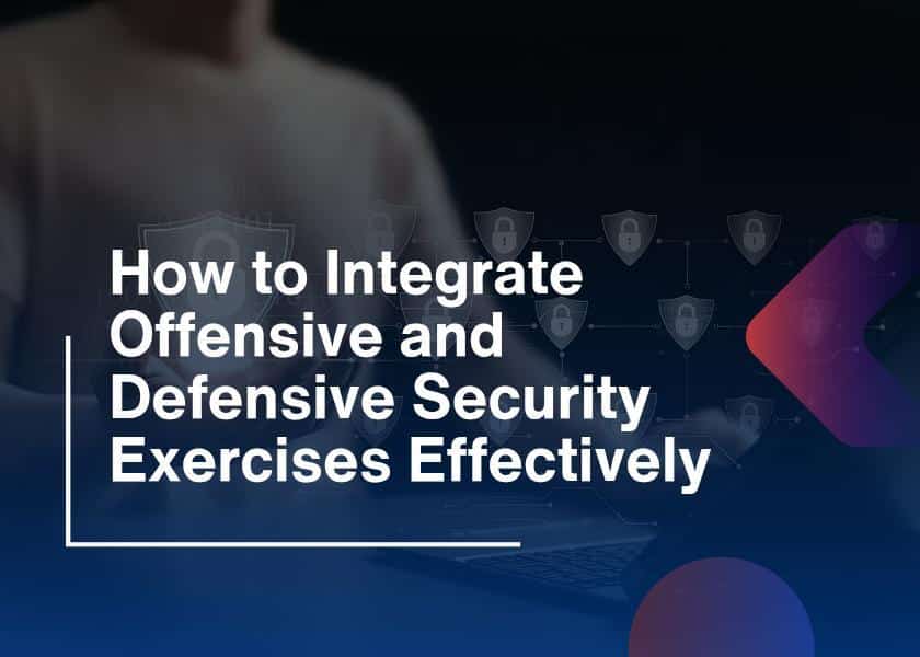 Offensive and Defensive Security-Exercises Integration Guide