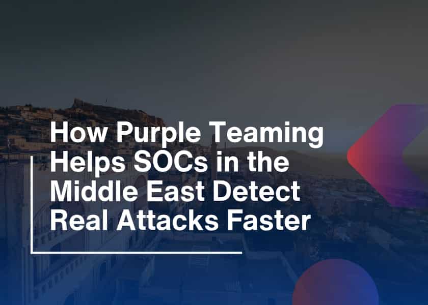 Purple Teaming improves SOC-Catching Threats Faster