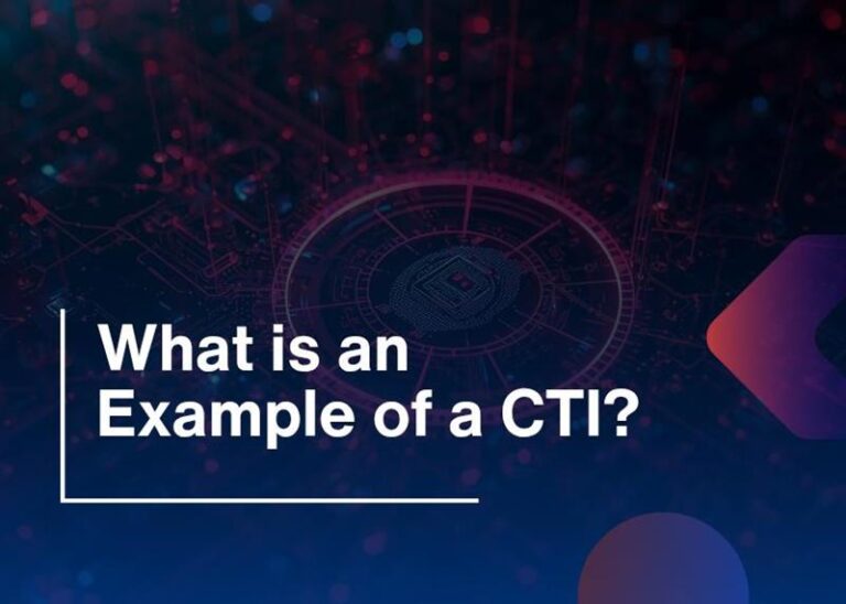 Cyber Thread Intelligence Explained with CTI Example