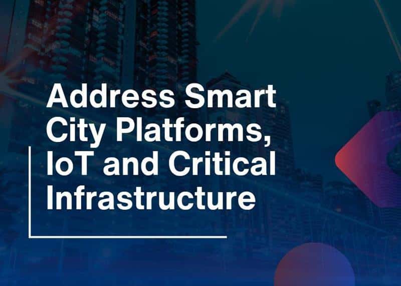 IoT and critical infrastructure Securing Smart Cities