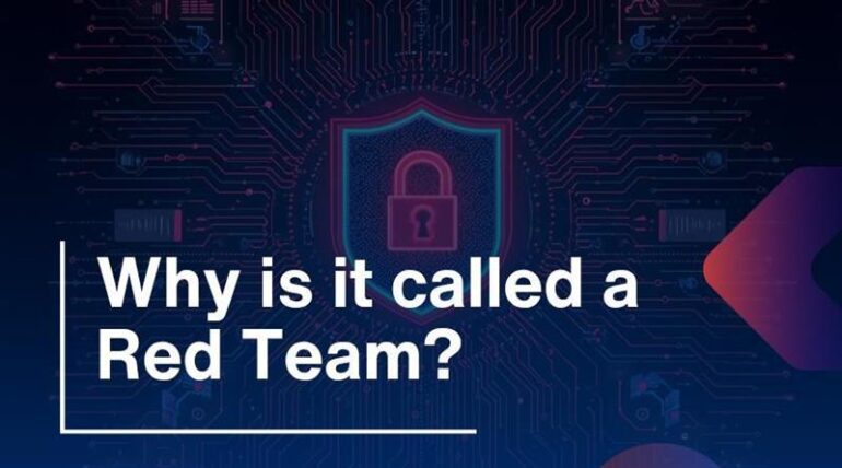 Why is it called a Red Team?