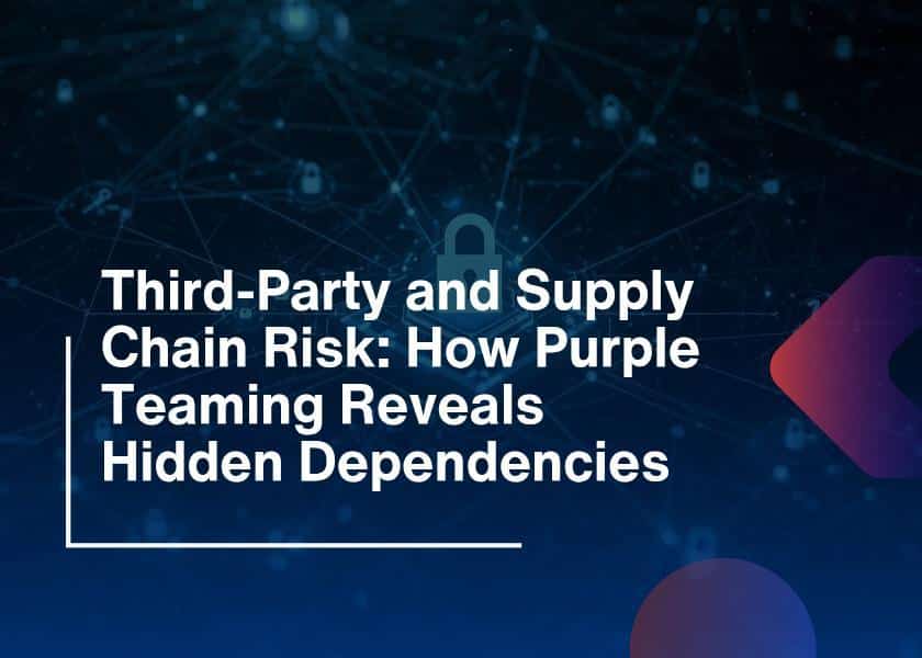 Supply Chain Security-How Purple Teaming Reveals Risks