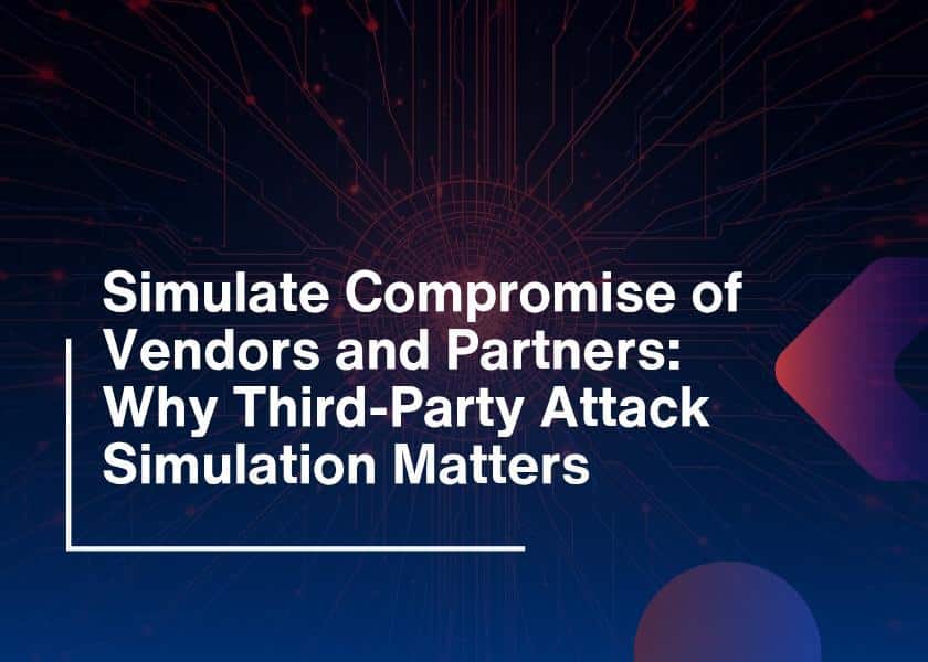 Third-Party Attack Simulation-How to Simulate Partner