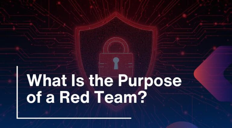 What Is the Purpose of a Red Team?