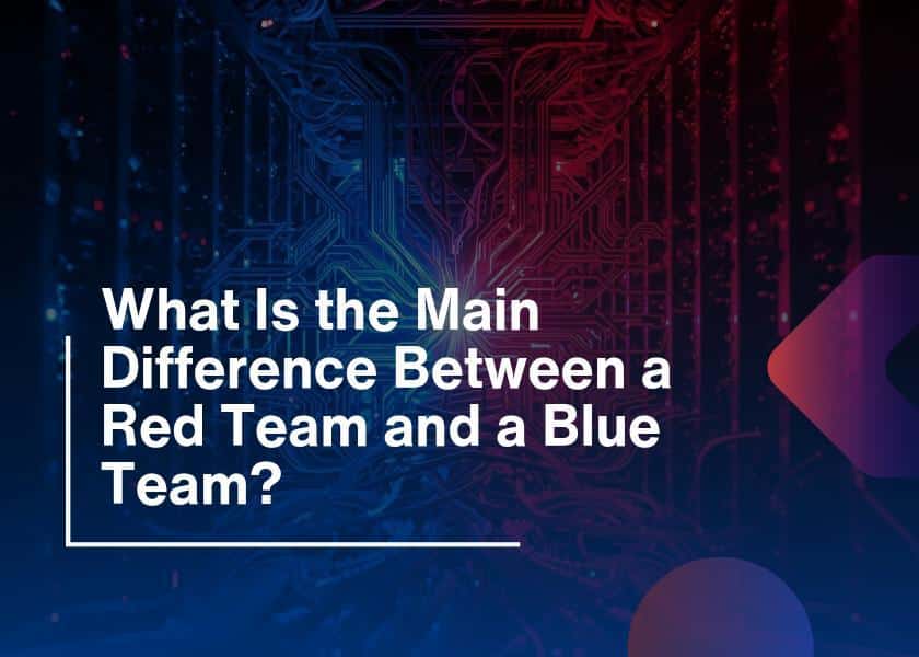 Red and Blue Team-Key Differences Explained Clearly (3)