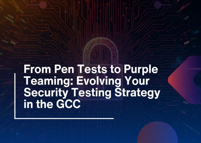 Purple Teaming in GCC Pen Tests to Purple Teaming